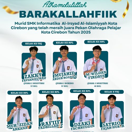 Siswa SMK Informatika Al-Irsyad Al-Islamiyyah Kota Cirebon Raih Prestasi di Pekan Olahraga Pelajar 2025